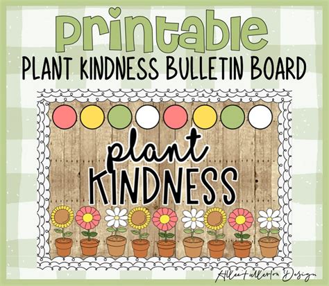 Plant Kindness Bulletin Board Printable File Classroom Decor