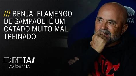 Benja Flamengo de Sampaoli é um catado muito mal treinado DIRETAS DO