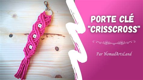 Porte clé en macramé 2 Modèle CrissCross YouTube