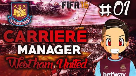 Fifa Carri Re Manager West Ham United Le D But Du Mercato