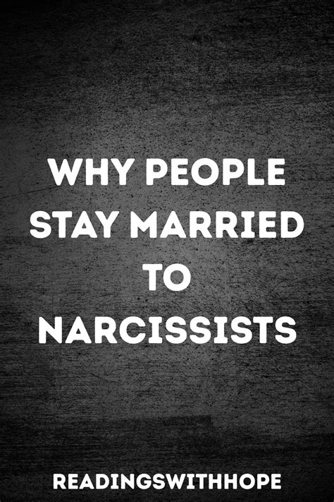 Why People Stay Married to Narcissists