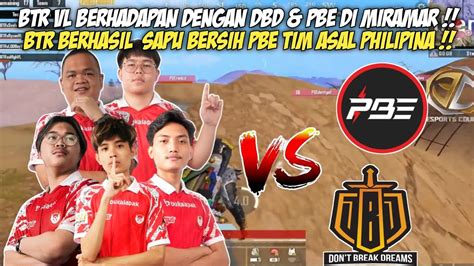 SCRIM SEA BTR VS PBE DBD DI MIRAMAR BTR Berhasil Sapu Bersih PBE