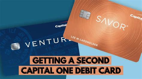 Can I Get A Second Capital One Debit Card Youtube