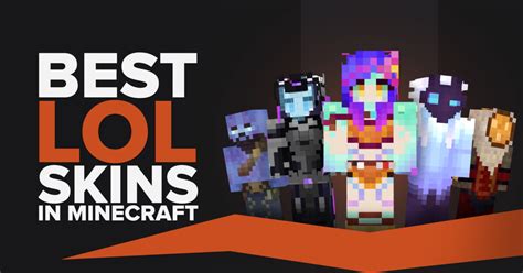 The Best League Of Legends Skins In Minecraft Tgg