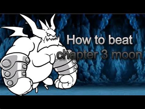 Battle Cat How To Beat Chapter Moon Youtube