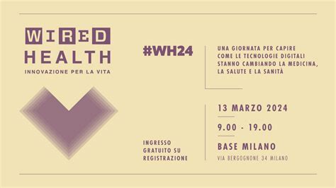 Wired Health L Evento Dedicato Alle Tecnologie Per La Salute Torna