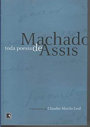 As 34 melhores poesias de Machado de Assis Livro Café