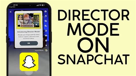 What Is Director Mode On Snapchat How To Use Director Mode On