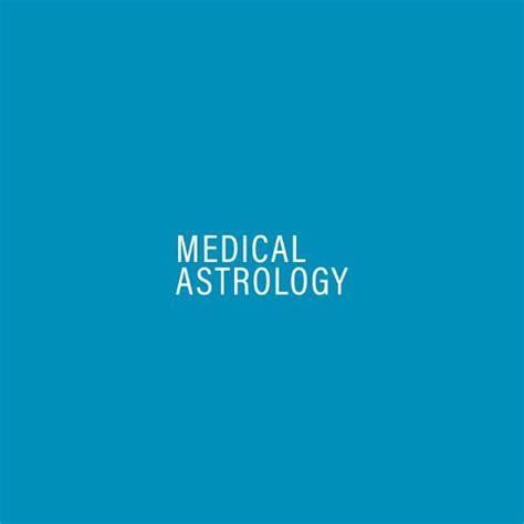 Medical Astrology. Astrobabble Productions