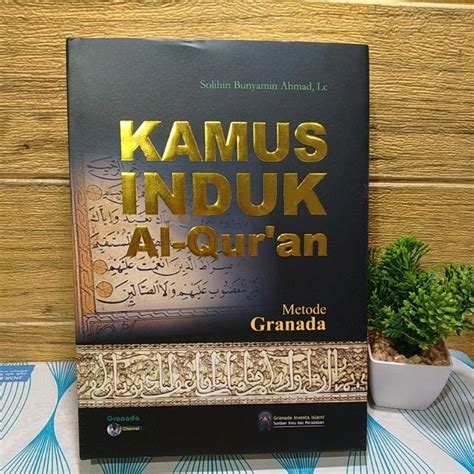 Jual Kamus Induk Al Qur An Metode Granada Jaminan 100 Original Oleh