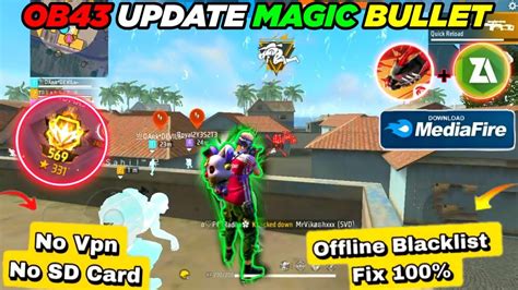 Ob Magic Bullet Hologram Config File Free Fire Rank Working Anti