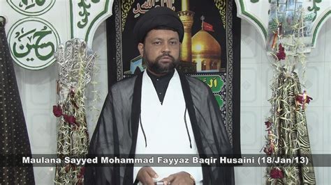 Friday Sermon 18jan2013 By Sayyed Mohammad Fayyaz Baqir Husaini At