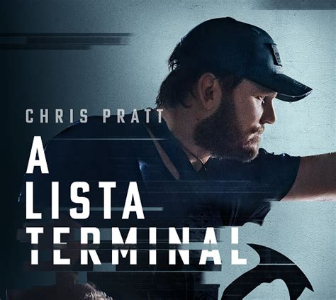 Chris Pratt S Rie A Lista Terminal Ganha Teaser Trailer E Poster