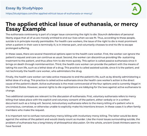 The Applied Ethical Issue Of Euthanasia Or Mercy Essay Example