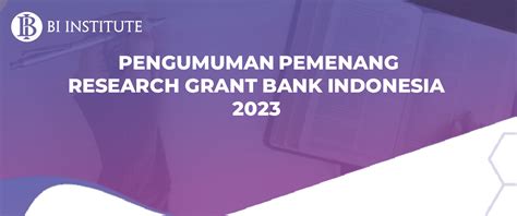 Spektro Bi Pengumuman Pemenang Research Grant Bank Indonesia Tahun