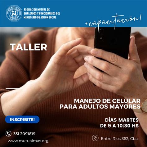 Taller De Manejo De Celular Para Adultos Mutual M A S