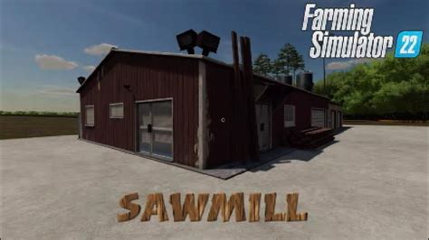 Fs22 New Mod Console Sawmill Mods In The Spotlights 117 Youtube