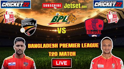 Comilla Victorians Vs Fortune Barishal Bpl T Match Cricket Live