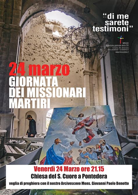 Giornata Dei Missionari Martiri 2023 Arcidiocesi Di Pisa