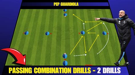 🎯pep Guardiola Passing Combination Drills 2 Drills Youtube