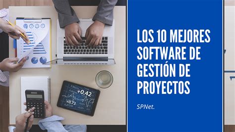 Los Mejores Software De Gesti N De Proyectos