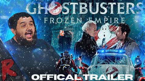 Ghostbuster Frozen Empire Official Trailer Hd Renegades React