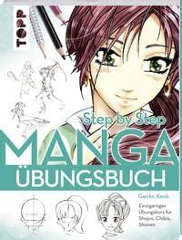 Manga Step By Step Bungsbuch Von Gecko Keck Buch