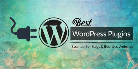 Best Wordpress Plugins For Blog Business Sites In