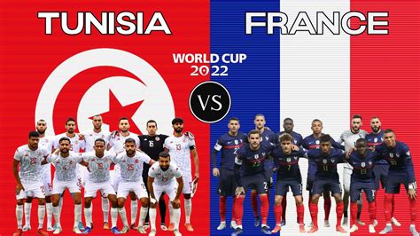 Tunisia Vs France Football National Teams World Cup Youtube