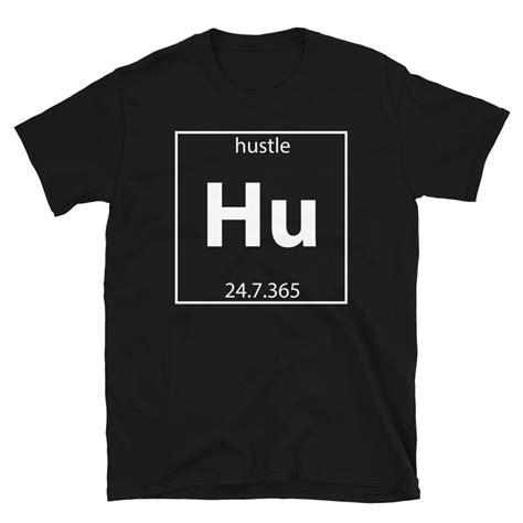 Hustle Entrepreneur Periodic Table Of Elements Short Sleeve Unisex T