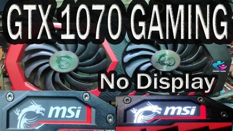 Msi Gtx 1070 Gaming No Display Fix Msi Gtx 1070 Gaming Black Screen