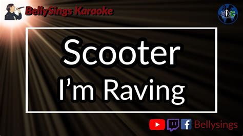 Scooter Im Raving Karaoke Youtube