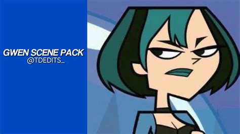 Gwen Total Drama Scene Pack Youtube