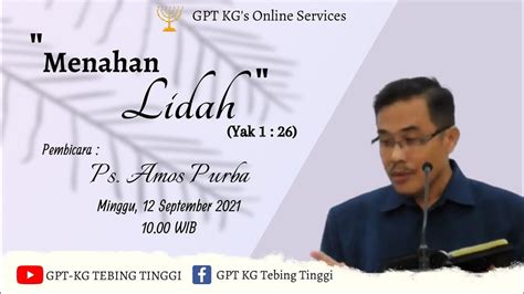 Ibadah Umum Raya 12 September 2021 Pdt Amos Purba YouTube