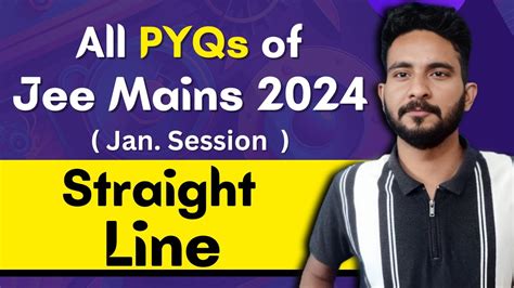 All Pyqs Of Jee Mains January Straight Lines Maths Chapter