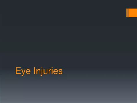 Ppt Eye Injuries Powerpoint Presentation Free Download Id 2044309