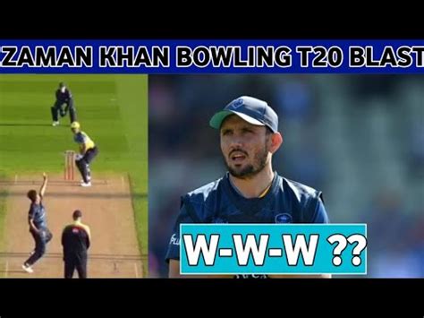 Zaman Khan Bowling T Blast Zaman Khan Hatric T Blast Youtube