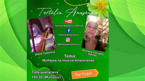 Tertúlia Amazônica MULHERES NA MÚSICA AMAZONENSE YouTube