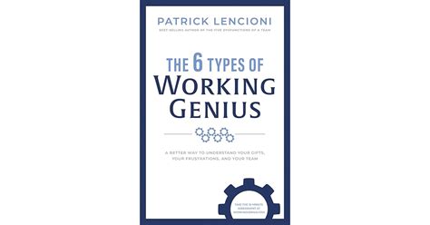 The Types Of Working Genius By Patrick Lencioni