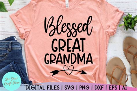 Blessed Great Grandma Svg Grandma Svg Graphic By She Shed Craft Store