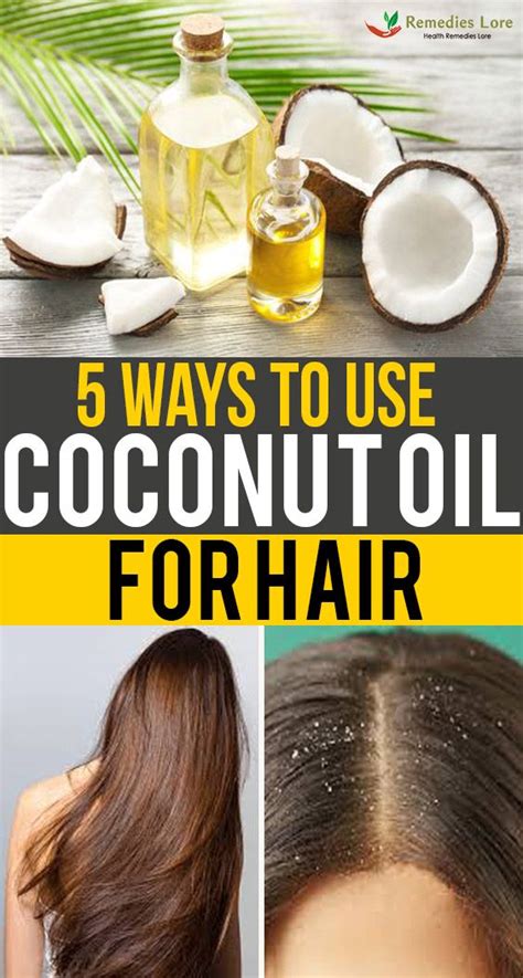 5 Ways To Use Coconut Oil For Hair Coconut Oil Hair Coconut Oil Hair