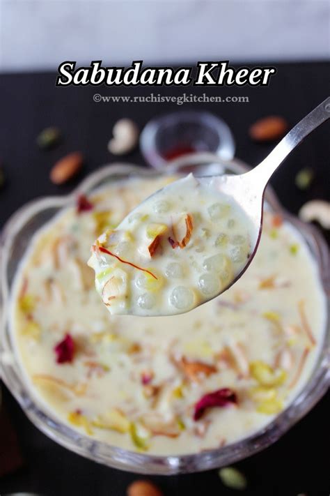 Sabudana Kheer Tapioca Pudding Ruchi S Veg Kitchen