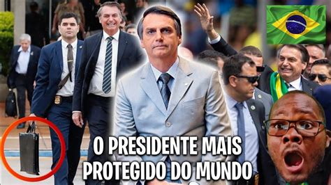 Por Isso Que O Presidente Do Brasil O Mais Protegido Do Mundo Youtube