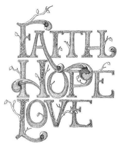 So Now Faith Hope And Love Abide These Three But The Greatest Of