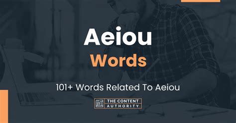 Aeiou Words - 101+ Words Related To Aeiou