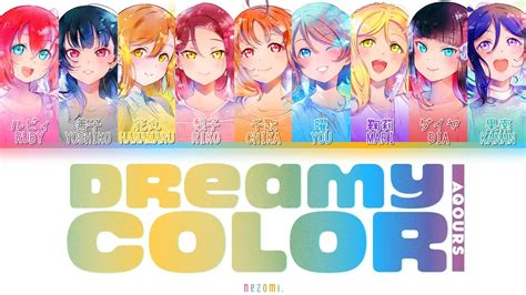 Full Dreamy Color Aqours Lyrics Kan Rom Eng Esp Youtube