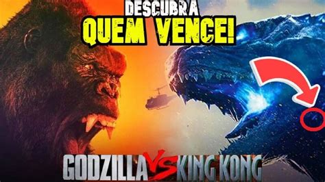 GODZILLA Vs KONG QUEM GANHA ESSA LUTA YouTube