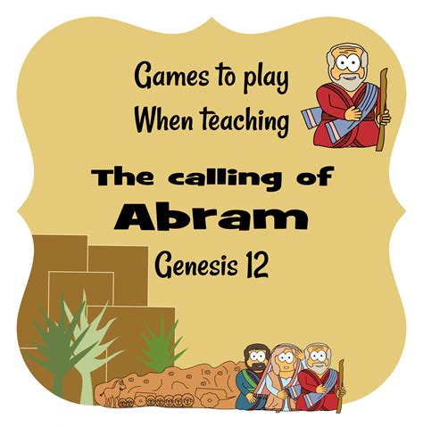 Abram Genesis 12 Games Jesus Without Language Sunday School