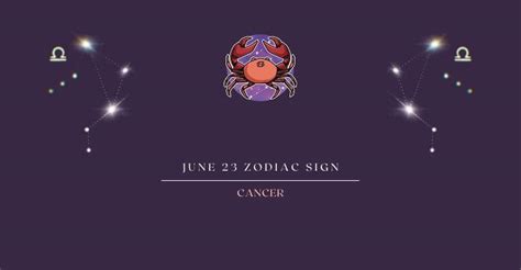 June 23 Zodiac Sign | What Zodiac Sign is June 23rd