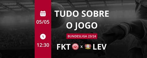 Eintracht Frankfurt X Bayer Leverkusen Que Horas O Jogo Descubra O